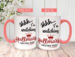 Shhhh Watching Hallmark Christmas Movie Watching Coffee Mug - Image 3