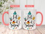Let it Snow Christmas Ceramic Mug - Image 3